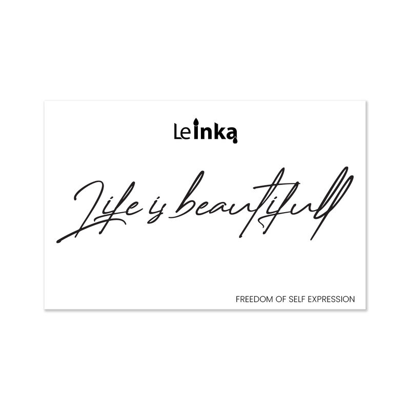 le inka life is beautiful tattoo